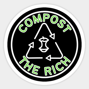 Compost The Rich Sticker